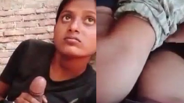 देहाती लड़की मोटा लंड चूस के चुदवा लेली